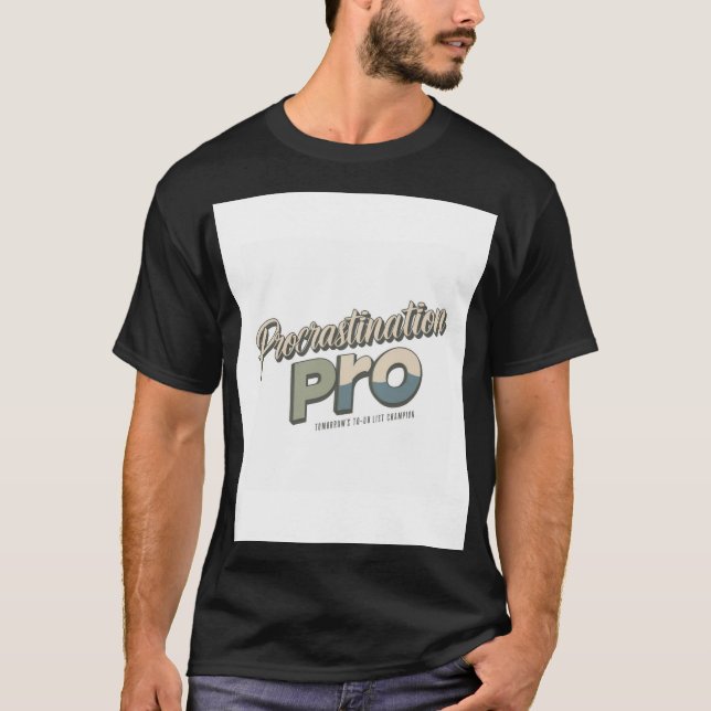T-shirt Procrastination Pro  (Framsida)