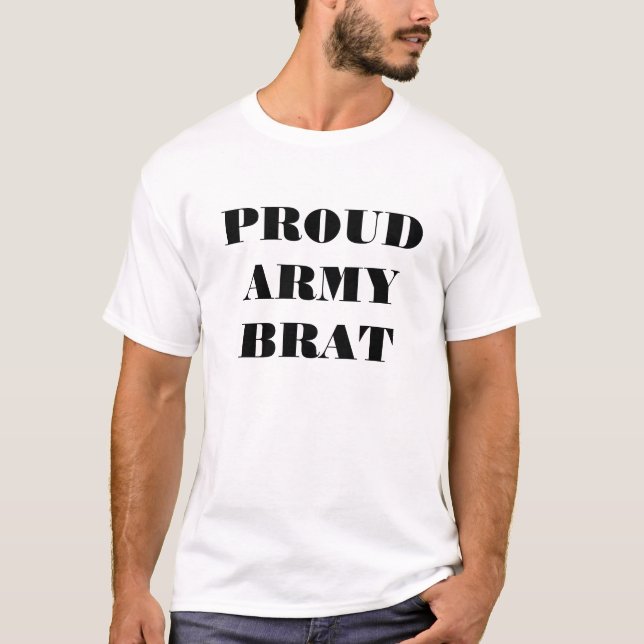 T-Shirt Proud Army Brat (Framsida)
