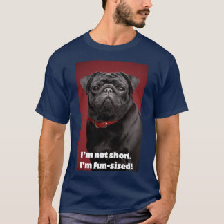 T-shirt-Rolig hund utskrift - Jag är inte kort T Shirt