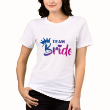 T-Shirt Team Bride utmärkt av dess fantastiska