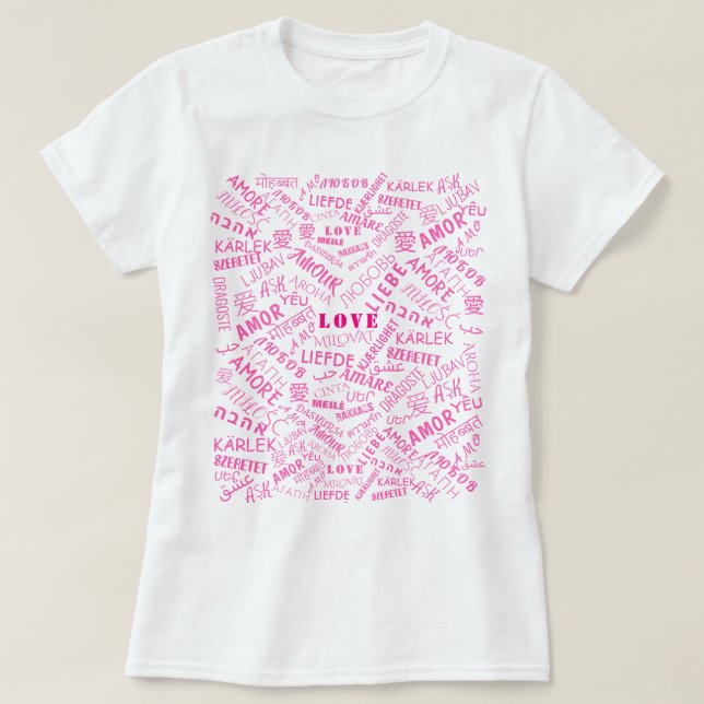 T-Shirt Text Kärlek Multi Language Ord ditt Färg (Design framsida)