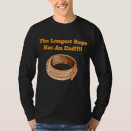 T-Shirt-the Longest Rope har ett slut T Shirt