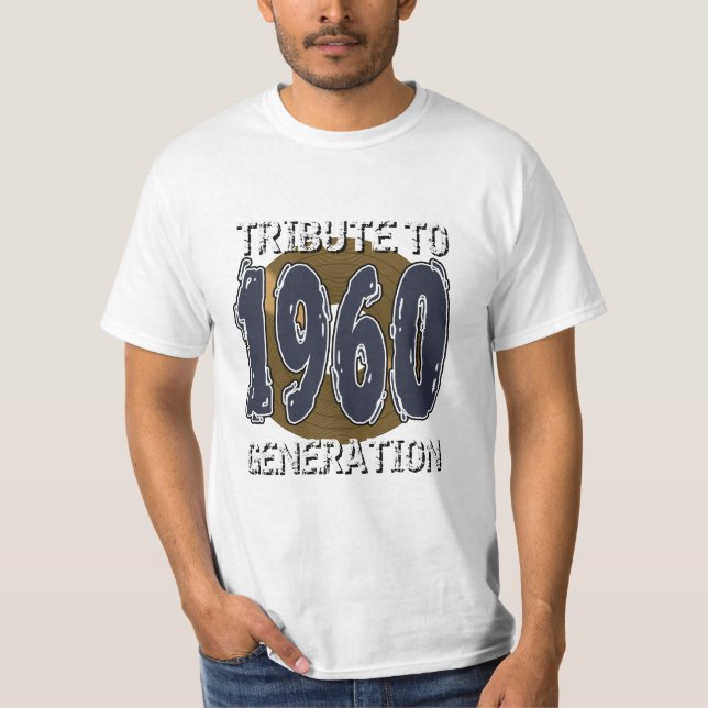 T-shirt Tribute to 1960 generation anniversaire (Framsida)