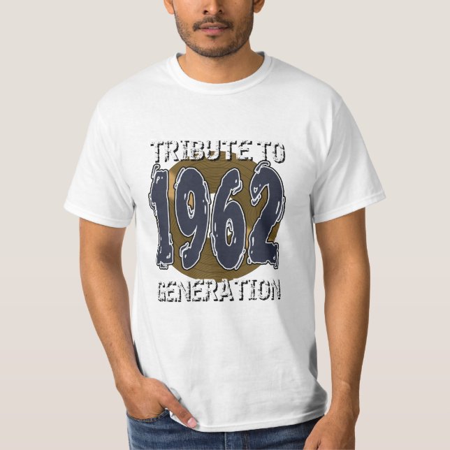 T-shirt Tribute to 1962 generation anniversaire (Framsida)