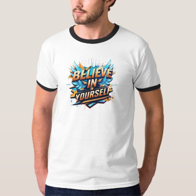 T-Shirt - tro på dig själv (Framsida)