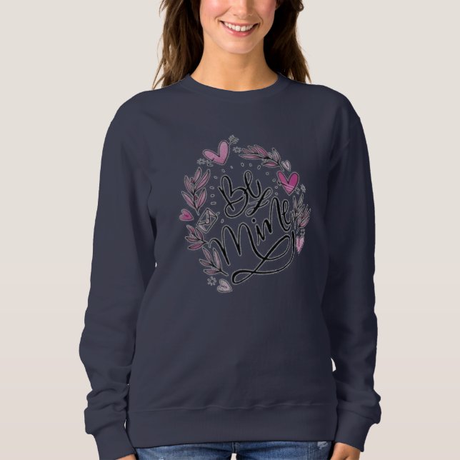 T-Shirt Tröja Be Mine (Framsida)