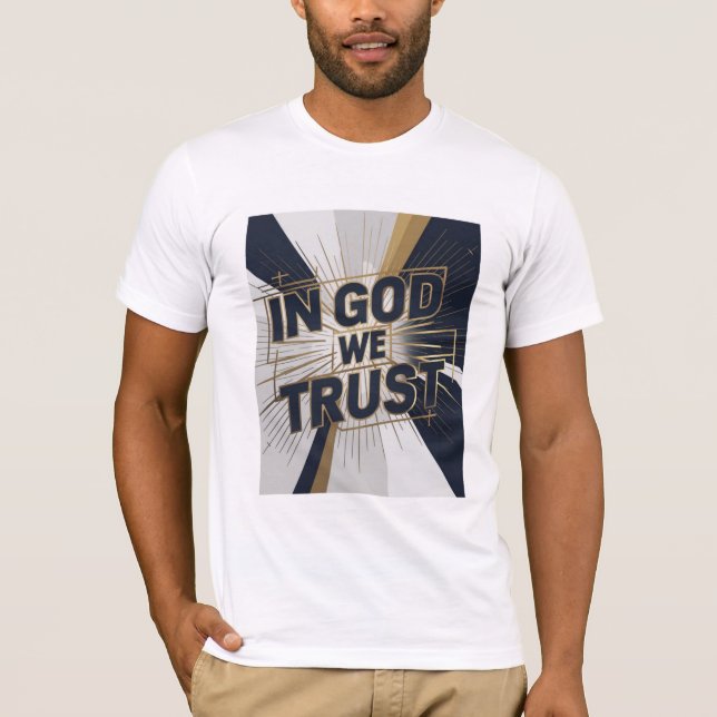 T-shirt Unisexe - « IN GOD WE TRUST »  (Framsida)