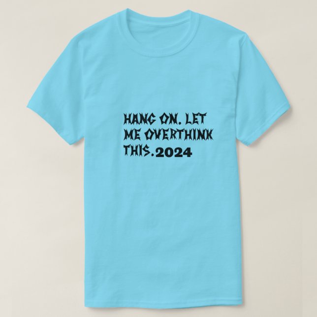 T-Shirt Vänta lite. (Design framsida)
