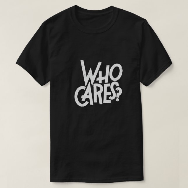 T-shirt Vem Cares? (Design framsida)