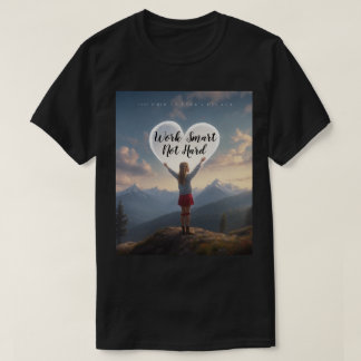 T-Shirt Work Smart, inte hårt