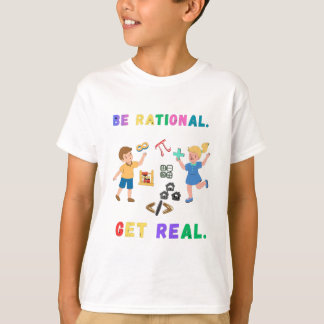 T-ShirtCute Math Humor - Be Rational Get Real Funn T Shirt