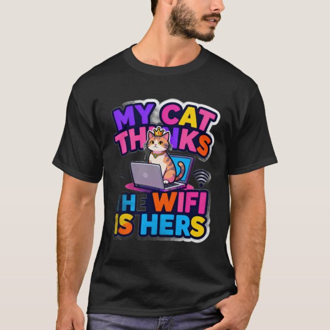 T-ShirtMy Cat Owns the Wi-Fi T Shirt (Framsida)