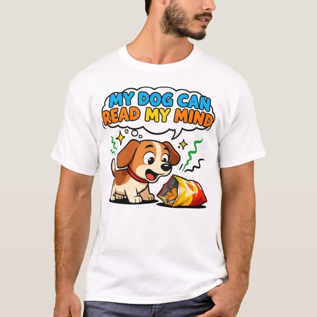 T-ShirtMy Dog Can Read My Mind T Shirt (Framsida)