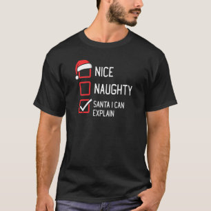 T-ShirtNice Naughty List Santa I kan förklara Chri T Shirt