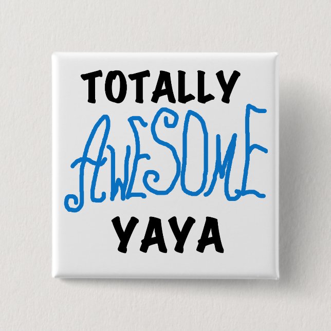 T-shirts och presenter, Fantastisk Yaya Knapp (Framsida)