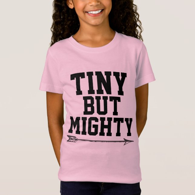 T-Shirts, TINY MEN MIGHTY TEES T Shirt (Framsida)