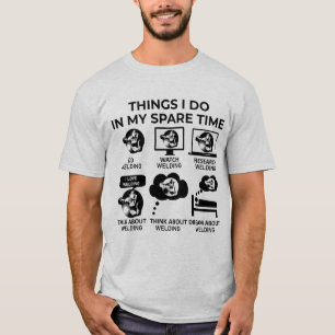 T-ShirtSaker jag gör i min lediga tid - svetsning T Shirt