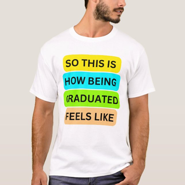 T-skeva vit SO_DENIS_HOW_BEING_GRADUATED_FEEL T Shirt (Framsida)