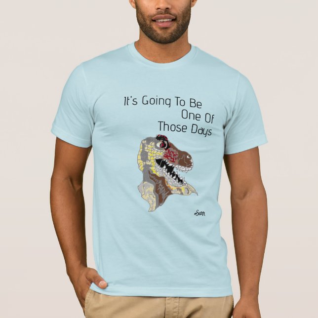 T-skirt: en av dessa dagar t shirt (Framsida)
