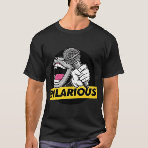T- Skrattar-högljudd Komedi T Shirt