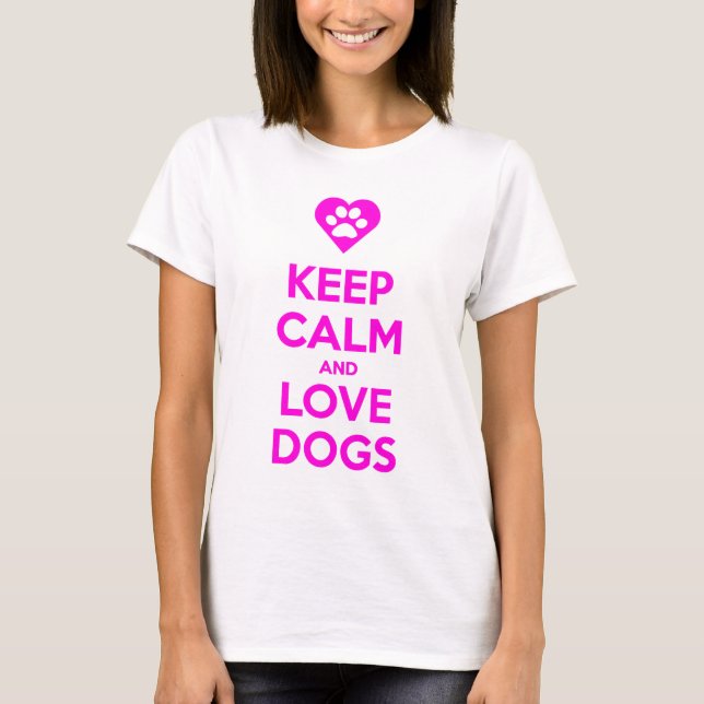 T-tröja för behållalugn- och kärlekhundar tee shirt (Framsida)