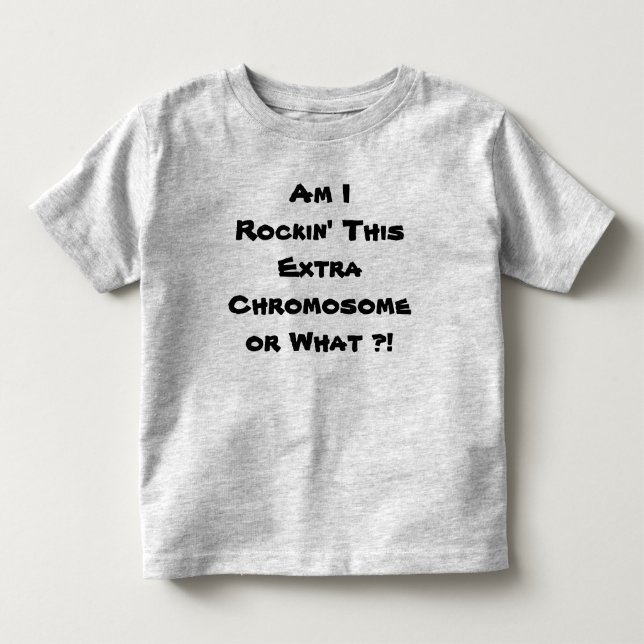 T-tröja för DSAW (Rockin denna extra kromosom) Tee Shirt (Framsida)