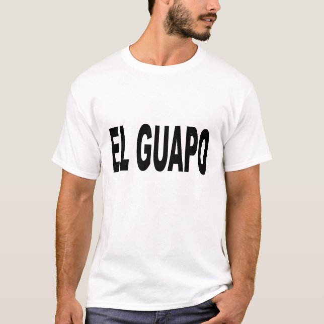 T-tröja för El Guapo Tee Shirt (Framsida)