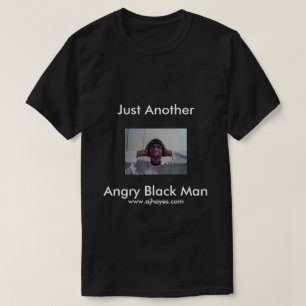 T-tröja "för ilsken svart man" t shirt