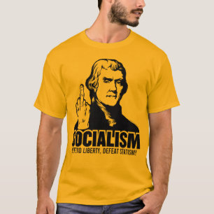 T-tröja för Jefferson Anti-Socialism anpassade T-shirt