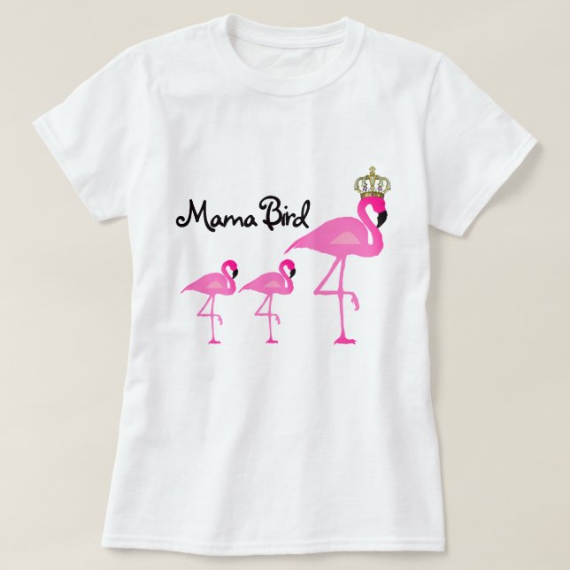 T-tröja för mammafågelFlamingo med två babyar Tee Shirt (Design framsida)