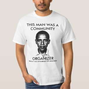 T-TRÖJA FÖR OBAMA GEMENSKAPORGANISATÖR TRÖJA