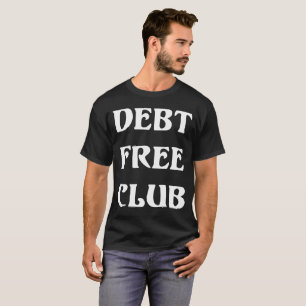 T-tröja för pengar för frihet för fri klubb f tee