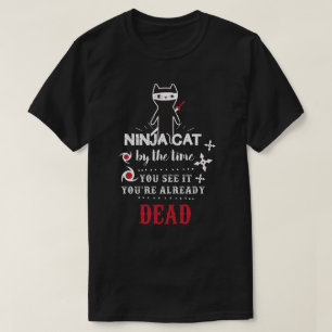T-tröja för slogan för Ninja kattcoola rolig Tee