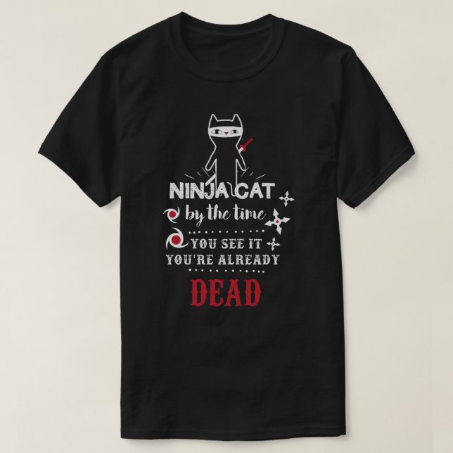T-tröja för slogan för Ninja kattcoola rolig Tee (Design framsida)