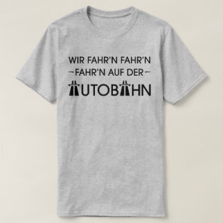 T-tröja för slogan för tysk MotorwayAutobahncoola Tröja