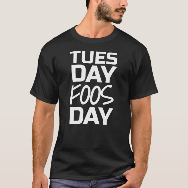 T-tröja för tisdagFoos dag T Shirt (Framsida)