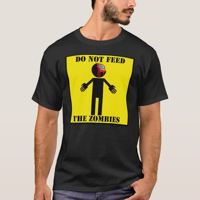 "T-tröja INTE MATA för ZOMBIESNA" Tee (Framsida)