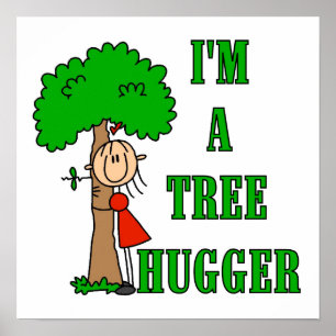 T-tröja och gåvor för stick figur tree hugger poster