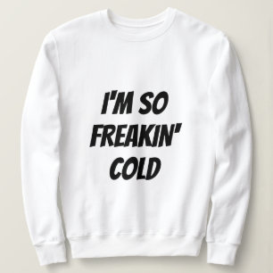 T-tröja - SÅ FREAKIN'-KALL Tee Shirt