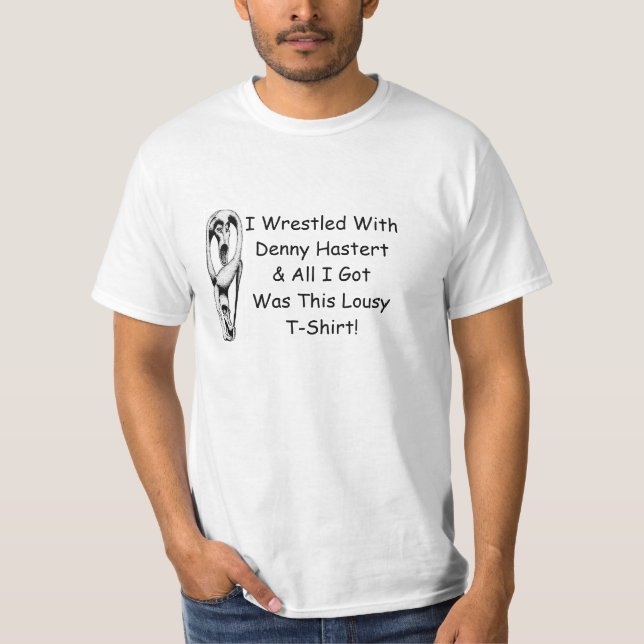 T-tröja som jag brottades med den roliga Denny Tee Shirt (Framsida)
