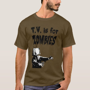 T.V. är för Zombies T Shirt