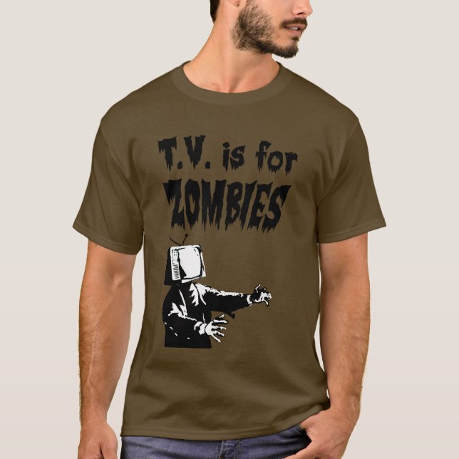 T.V. är för Zombies T Shirt (Framsida)