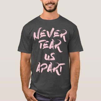Ta aldrig bort oss från rosa t shirt