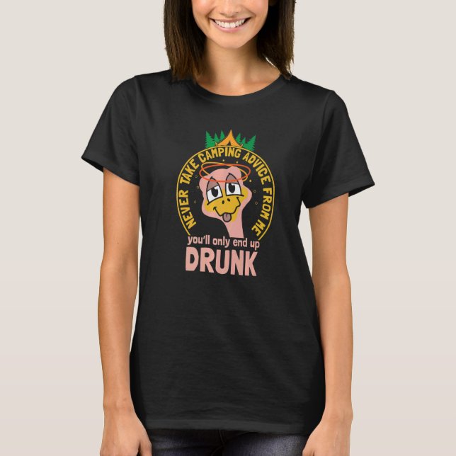 Ta aldrig Camping Advice från mig i strutch Camper T Shirt (Framsida)