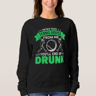 Ta aldrig Tennis-råd från mig... T Shirt