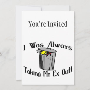 Ta alltid ut min Ex Inbjudningar