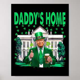 Ta America Ck Pappor Home Funy Trump St Patric Poster