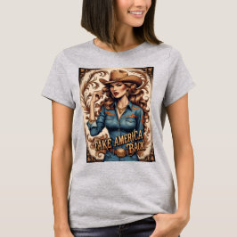 Ta Amerika tillbaka Cowgirl Patriotic & Unapoleget T Shirt