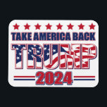 Ta Amerika tillbaka trump 2024 Magnet<br><div class="desc">Ta Amerika tillbaka trump 2024</div>