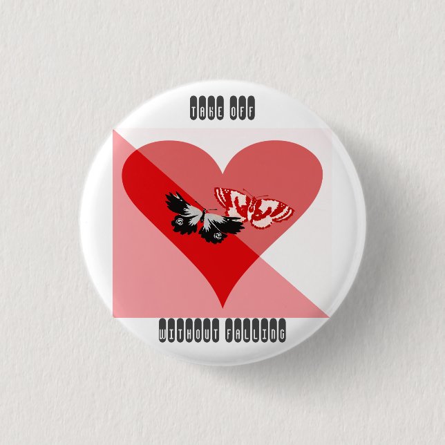 Ta av dig hjärthjärthjärtans dag utan att svika knapp (Framsida)